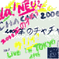 ラ！ノイ／2000年のチャチャ 〜 ライヴ・イン東京（2CD）